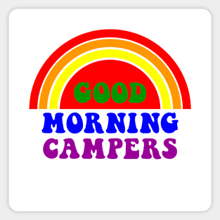 Good Morning Campers Sticker